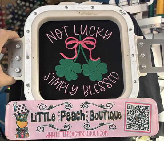 Not Lucky Simply Blessed Embroidery Design