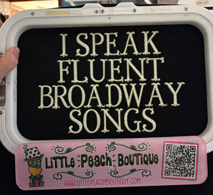I Speak Fluent Broadway Songs Sweatshirt