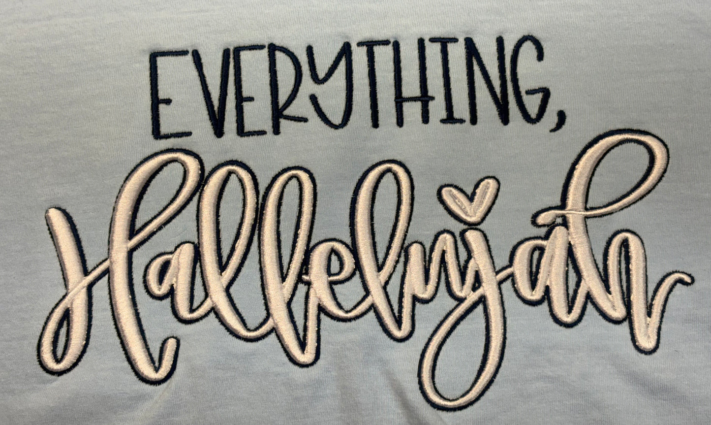 Everything, Hallelujah 3D Puff T-Shirt
