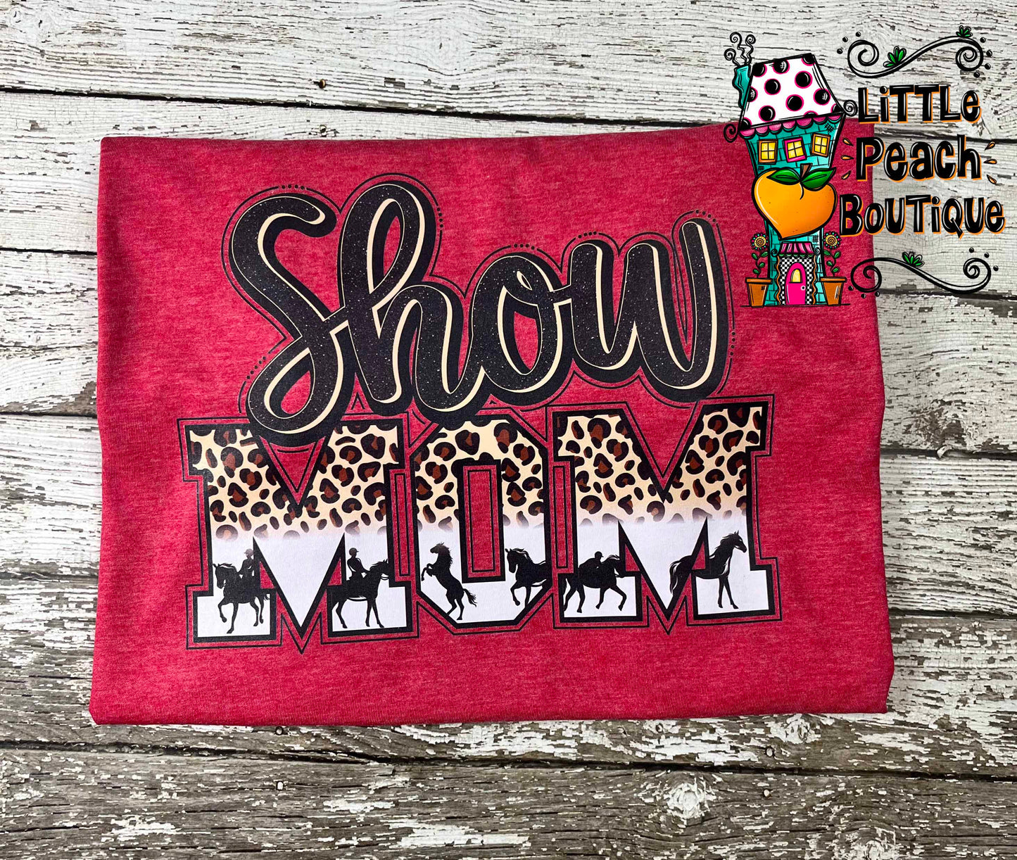 Show Mom Horse Show T-shirt